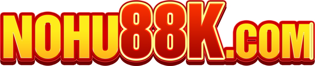 NoHu88K.Com- Nhà cái cá cược cá độ uy tín, game bài, casino, thể thao, nổ hũ, bắn cá.